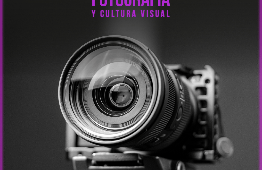 Carrera de Fotografía y Cultura Visual